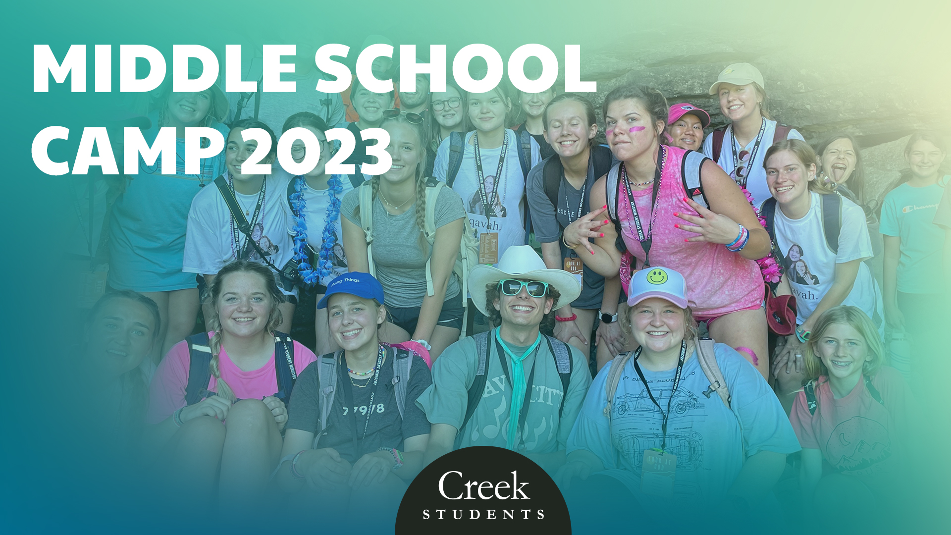 Cottonwood Creek Church - Middle School Camp 2023 - Latham Springs