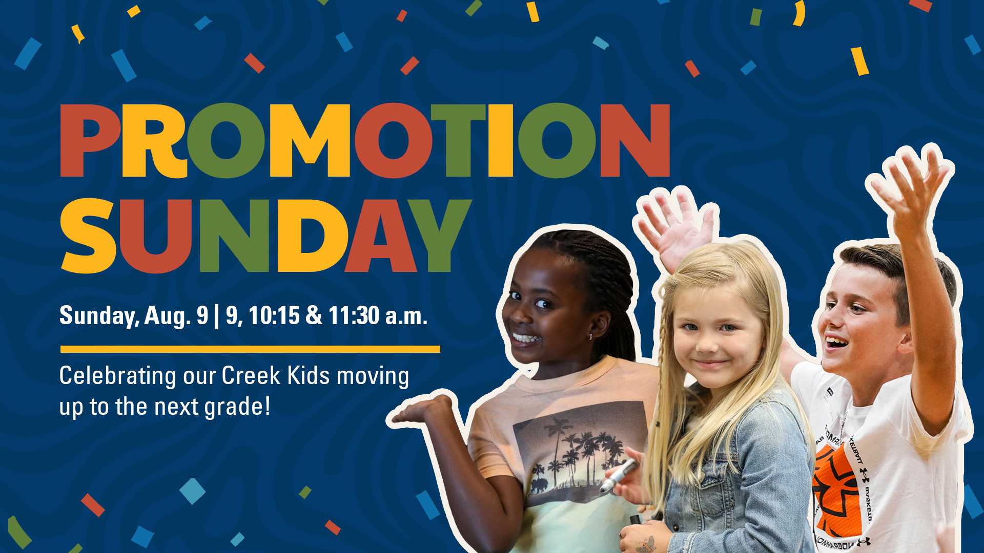 Cottonwood Creek Church - Promotion Sunday