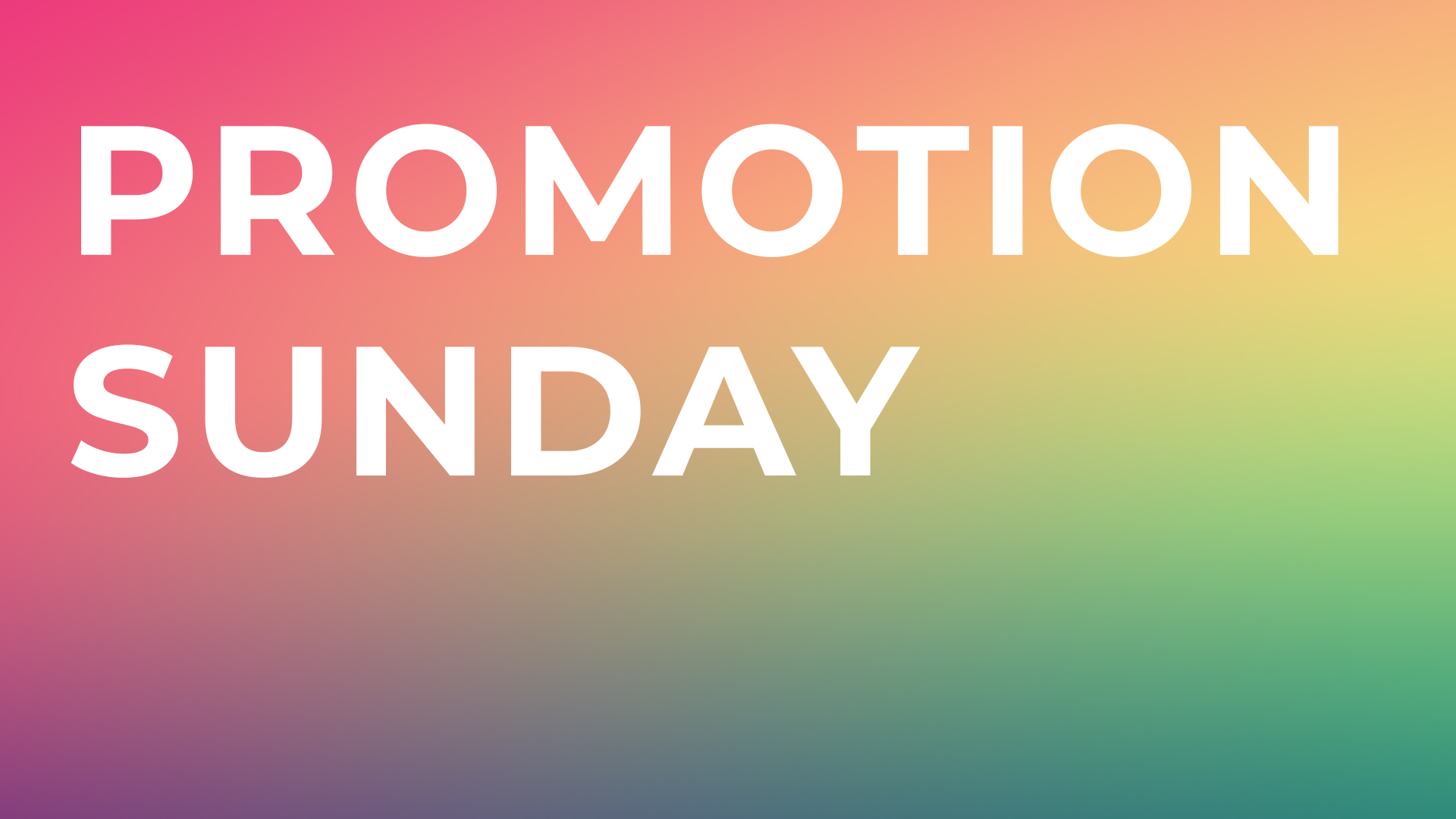 Cottonwood Creek Church - Promotion Sunday