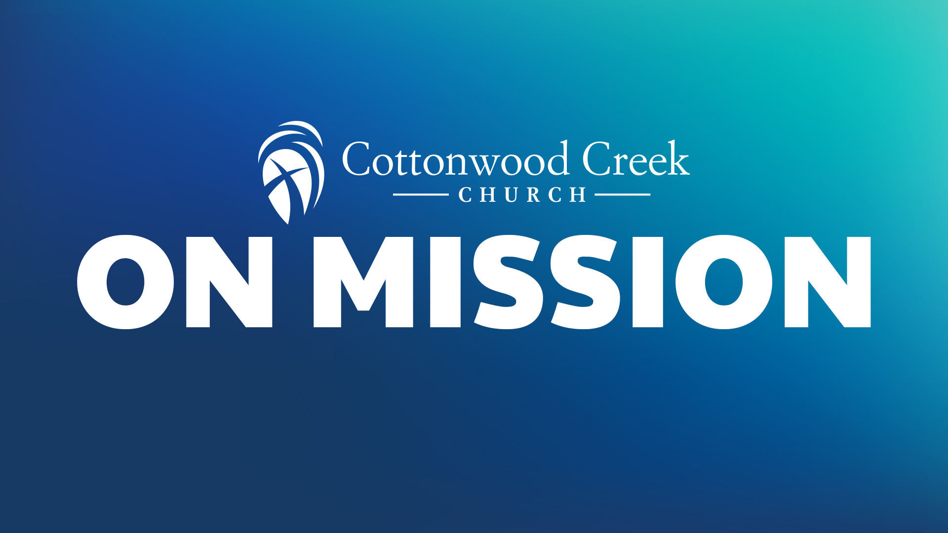Cottonwood Creek - Missions Month 2023 Series