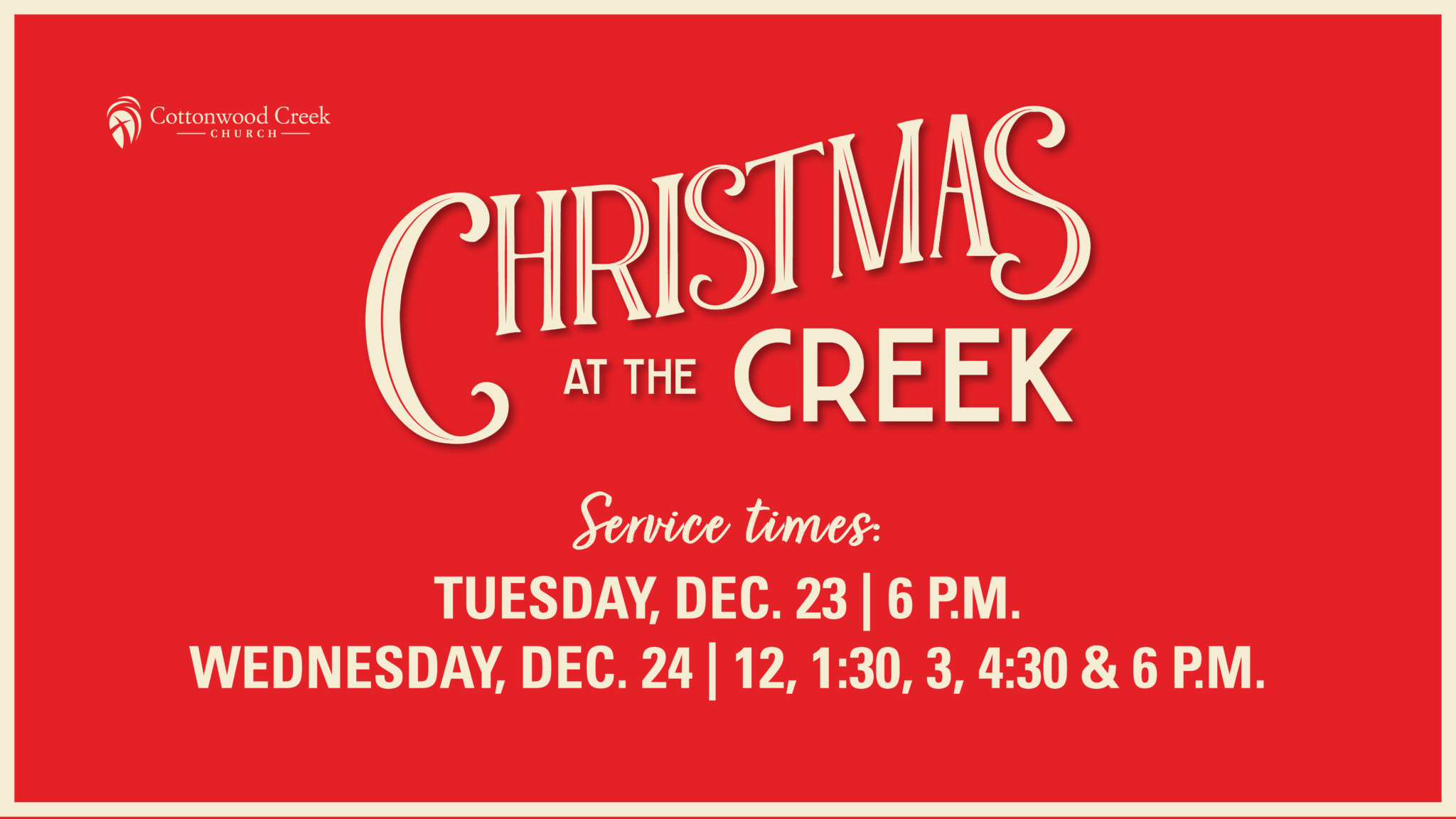 Cottonwood Creek Church - Christmas Eve Services