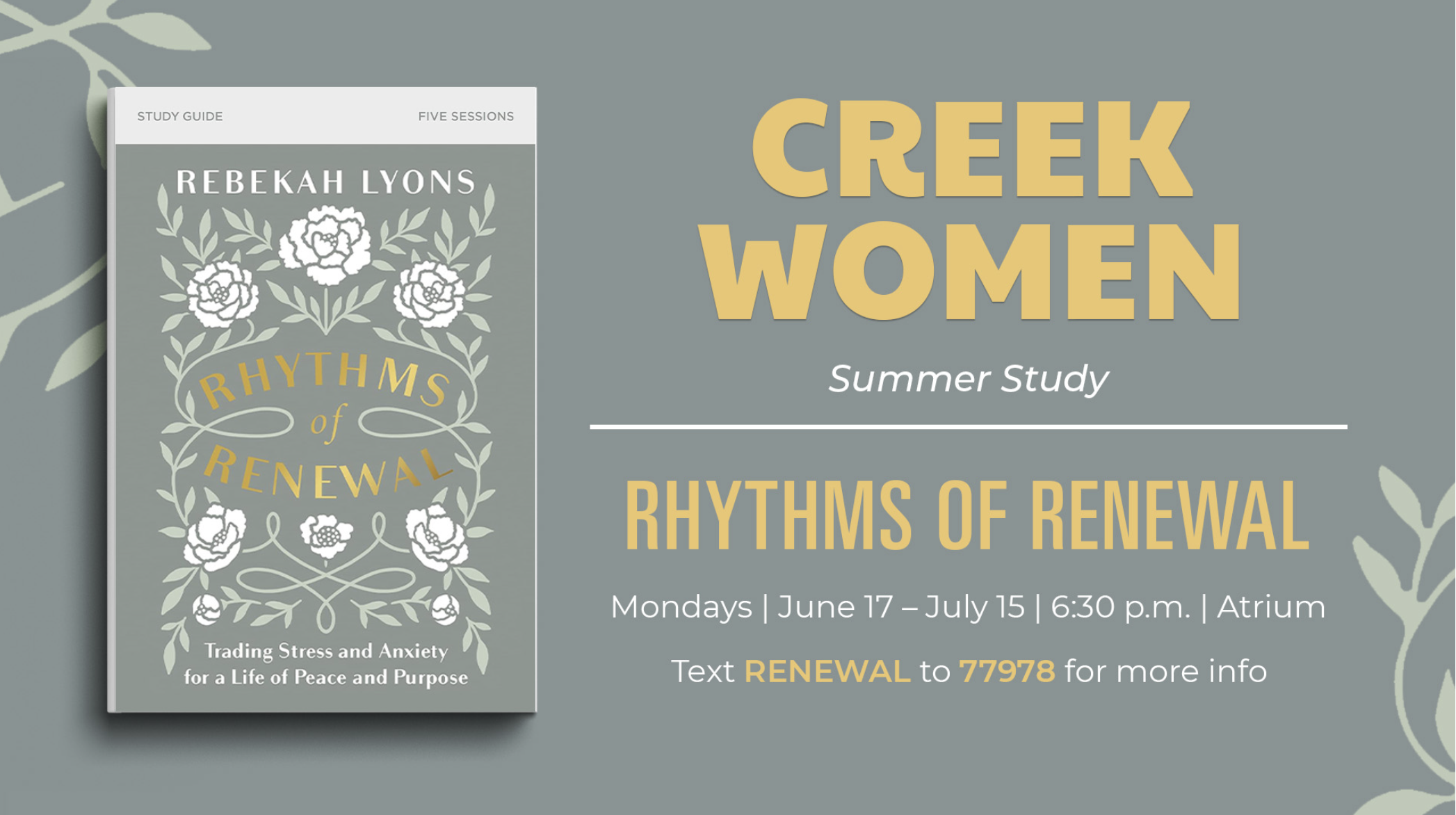 Cottonwood Creek Church - Women's Summer Study: Rhythms of Renewal
