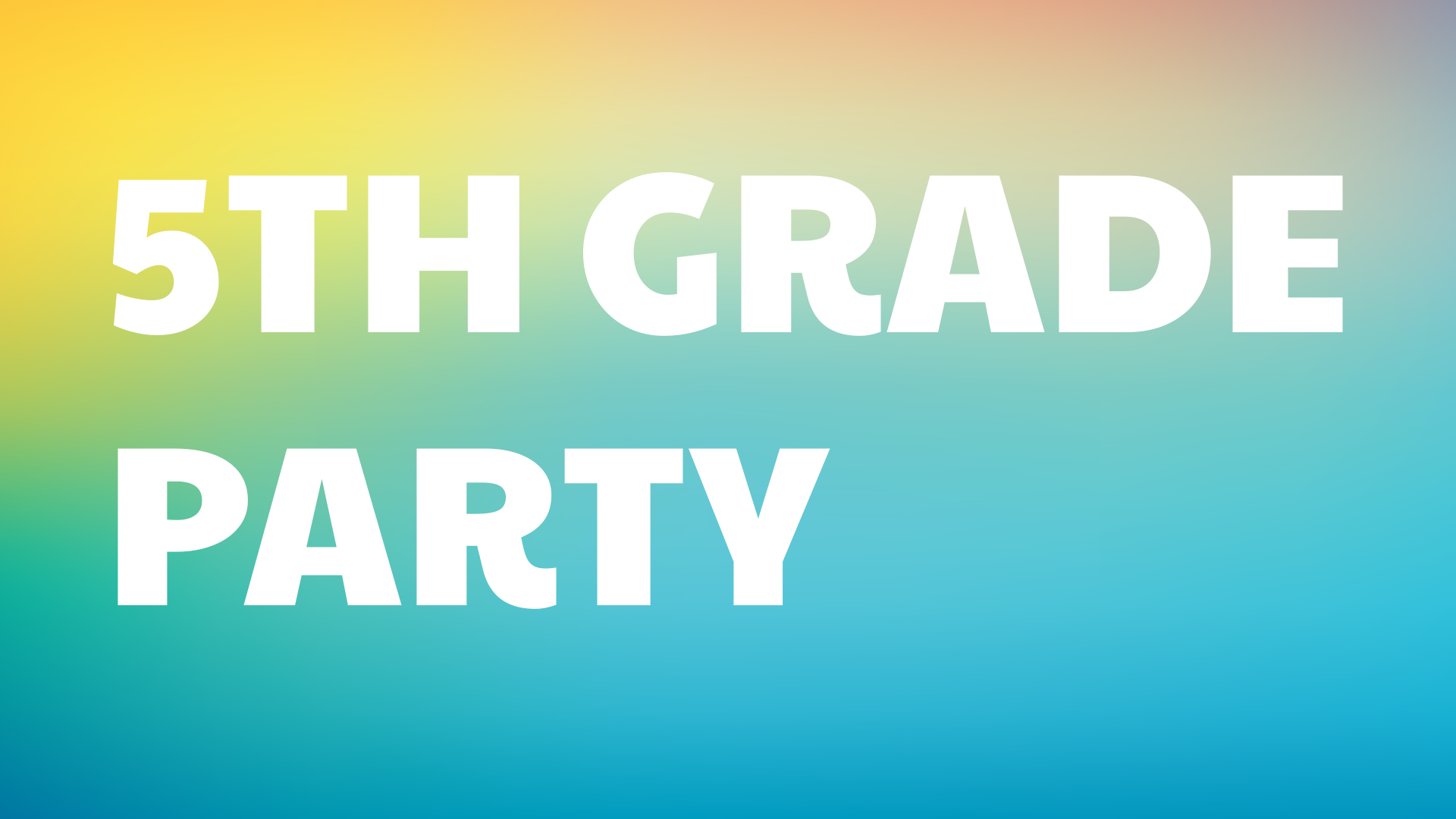 Cottonwood Creek Church - 5th Grade Party
